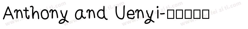 Anthony and Uenyi字体转换